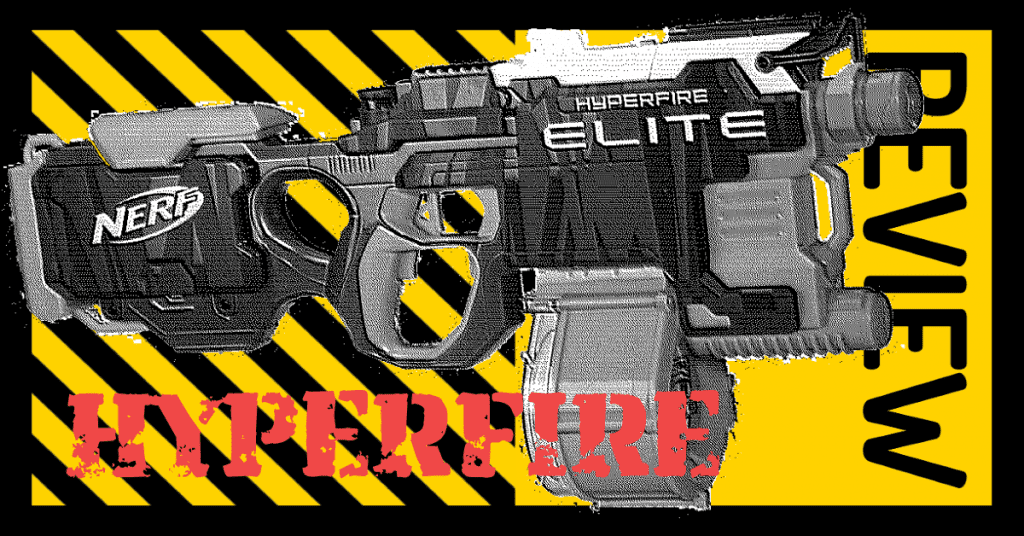 NERF Hyperfire Review